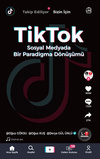 TikTok - Sosyal Medyada Bir Paradigma Dönüşümü